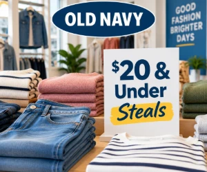Old Navy $20 & Under Steals: More Fashion for Less